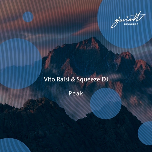 Vito Raisi & Squeeze DJ - Peak [SOV281]
